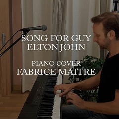 Song for guy - Elton John (with a touch of Philip Glass) - Piano cover Fabrice MAITRE