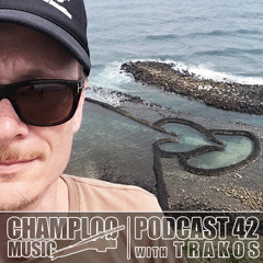 Champloo Music Podcast 42 with TRAKOS