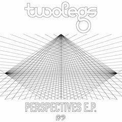Twolegs - Perspectives E.P.