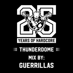 The Thunderdome Mix by: Guerrilla's