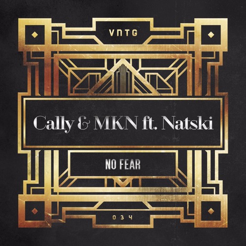 Cally & MKN feat. Natski - No Fear