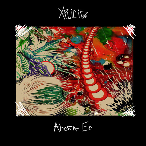 Xplicid - Ahora Es