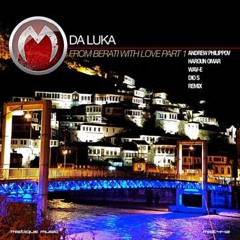 Da Luka - From Berati With Love (Kay-D Deep Mix)FREE DOWNLOAD