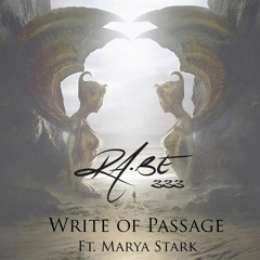 Write of Passage ft. Marya Stark