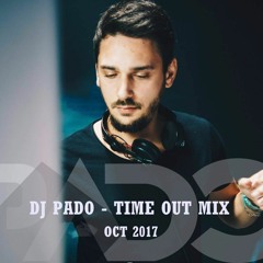 TIME OUT MIX (OCT 2017)BUY = FREE DOWNLOAD