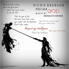 Richie Branson & Monkeys Origin - MechaGod