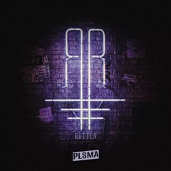 Zomboy Ft. Bok Nero - Rotten (PLSMA Remix)