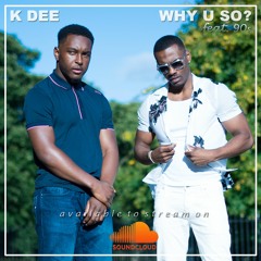 Why U So? ft. 90s