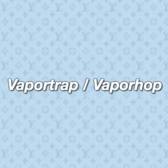 Vaportrap/Vaporhop