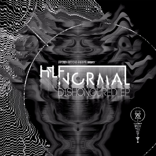 ÅẸ001 Half Normal Dishonoured EP - Dishonoured *clip*