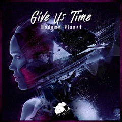 Madomo Planet - Give Us Time (Original Mix) FREE DOWNLOAD