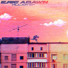 Eric Abawn - Villain
