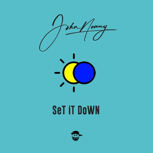 John Nonny - Set It Down (Prod by Catch Carter & Valley)