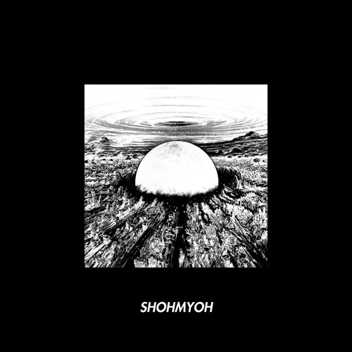 AKIRA - SHOHMYOH 声明 Remix