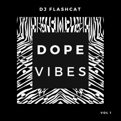 DOPE VIBES Mixtape