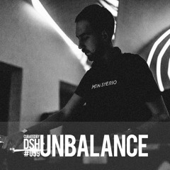 Curated by DSH #059: Unbalance