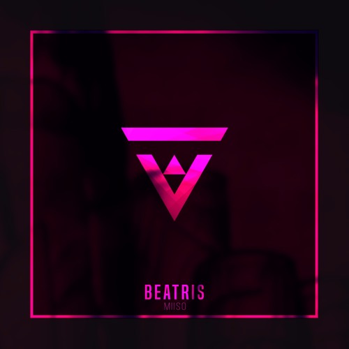 Miiso - Beatris [Vibes Release]