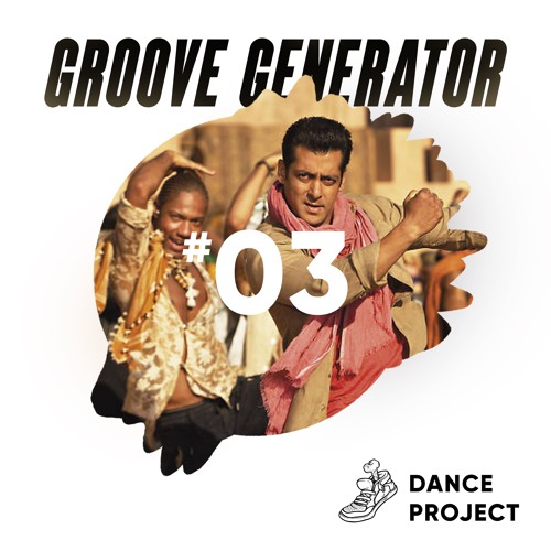 Danceproject - Groove Generator, No. 3 | Bollywood & Indian Edition