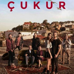 Çukur Dizi Müzikleri - Çukur'un Dibi