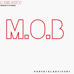Louie Gwop - M.O.B