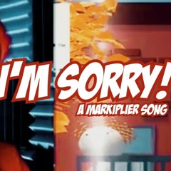 Markiplier I'm Sorry Remix by Endigo