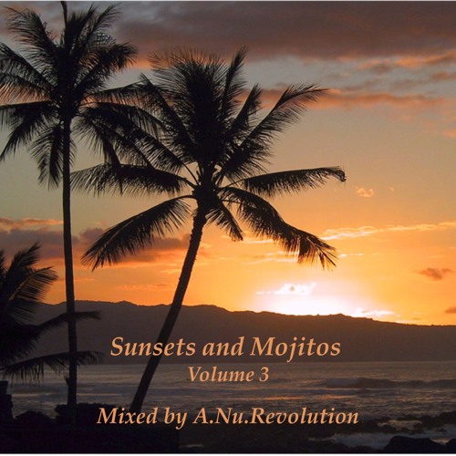 Sunsets And Mojitos Vol. 3