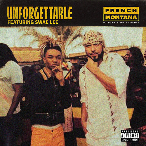 Stream French Montana Ft Swae Lee - Unforgettable (defzzz Remix) by Defzzz  Production | Listen online for free on SoundCloud