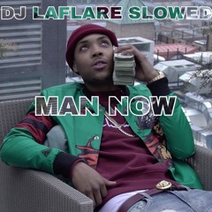 G Herbo - Man Now( Dj Laflare Mix)