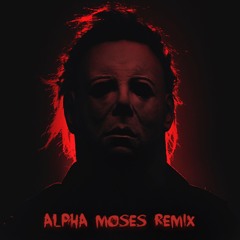 John Carpenter - Halloween Theme (Alpha Moses Remix)