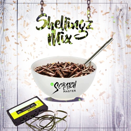 Stream Shellingz Mix Podcast EP 70 by Dj Scratch Master Listen online