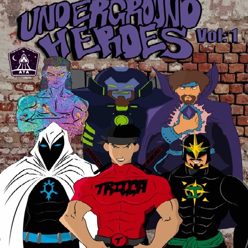 UNDERGROUND HEROES Volume: 1