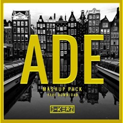 J-Kerz | ADE Edit Pack 2017 [FREE DOWNLOD]
