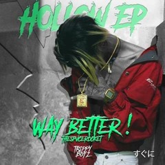 THESPVCEROCKET - Way Better !