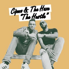 Cipmo & The Haze - The Hustle Vocals Edit