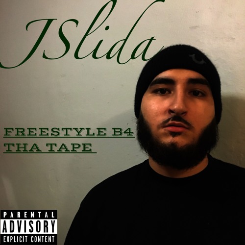 JSlida X FREESTYLE B4 THA TAPE