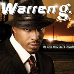 Warren G - In The Mid-Night Hour - Feat. Nate Dogg & Lionel Richie - G.Maux Remix