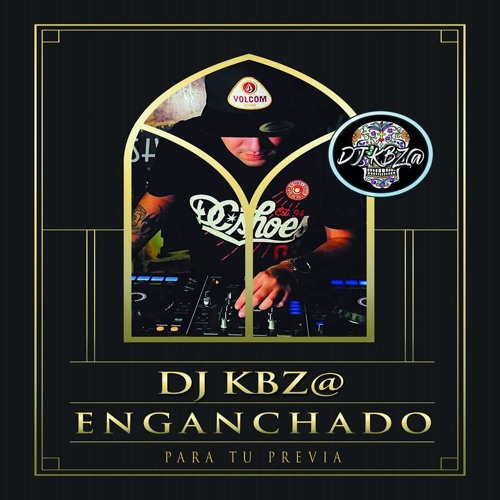 TU PREVIA - DJ KBZ@ ( ENGANCHADO )