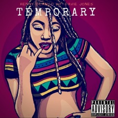 Temporary ft. Davie Jones (Prod. 1kLowkey)