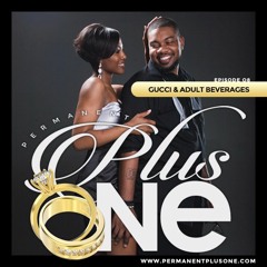 EP 08: GUCCI & ADULT BEVERAGES