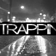 Trappin - Kdiggs X KushSleezy X  GhettiRich