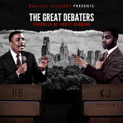 "The Great Debaters" HB X KJ Spittin
