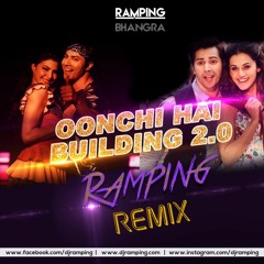 DJ RAMPING - Oonchi Hai Building (DESI MIX)