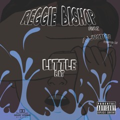 LITTLE BIT FEAT A'JUSTICE