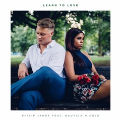 Learn to Love (feat. Nautica Nicole)