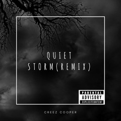 Quiet Storm (Remix)