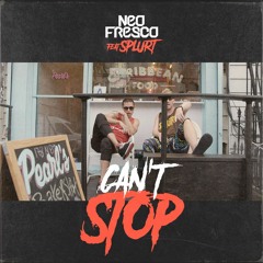 Neo Fresco - Can't Stop ft. Splurt