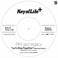 Bside Let'sStayTogether AlternativeVersion / RM jazz legacy