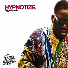 Biggie Smalls - Hypnotise (Rhys Sfyrios Remix)