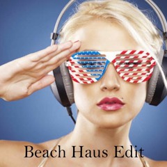 National Anthem (Beach Haus Edition)