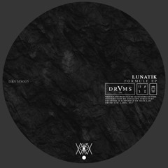 Lunatik | FORMULE EP | DRVMS005 | incl. Concept Of Thrill Remix | Preview |